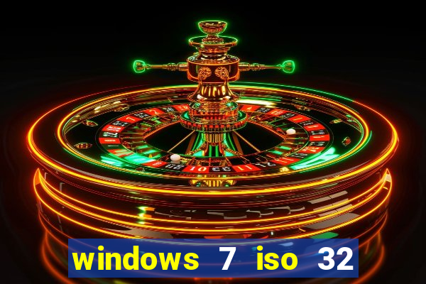 windows 7 iso 32 bits pt-br download